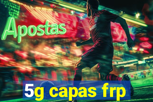 5g capas frp